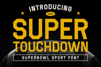 Unleash Your Football Designs with Super Touchdown Font